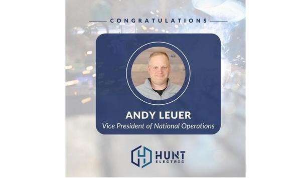 Hunt Promotes Andy Leuer To Vice President Of Operations