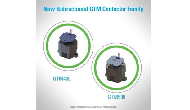 Sensata Technologies Introduces GTM400 and GTM500 Bidirectional Contactors for Energy Storage, DC Fast Charging and Heavy-Duty Vehicles