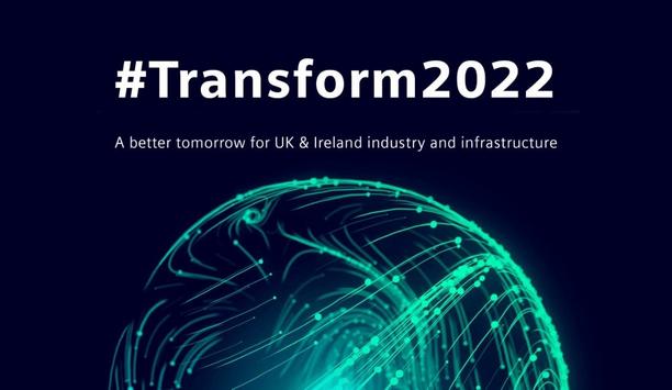 Siemens To Host Transform 2022 To Bring All The Influencers And Regulators From Across The UK Together